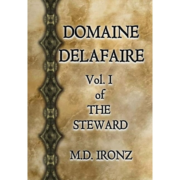 Steward Domaine Delafaire, Book 1, (Hardcover)