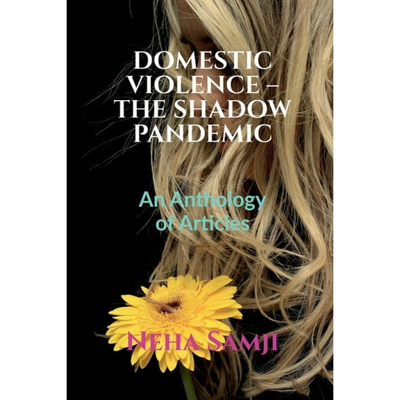 Domestic Violence - The Shadow Pandemic: Volume 1, Issue 4 of Brillopedia, (Paperback)