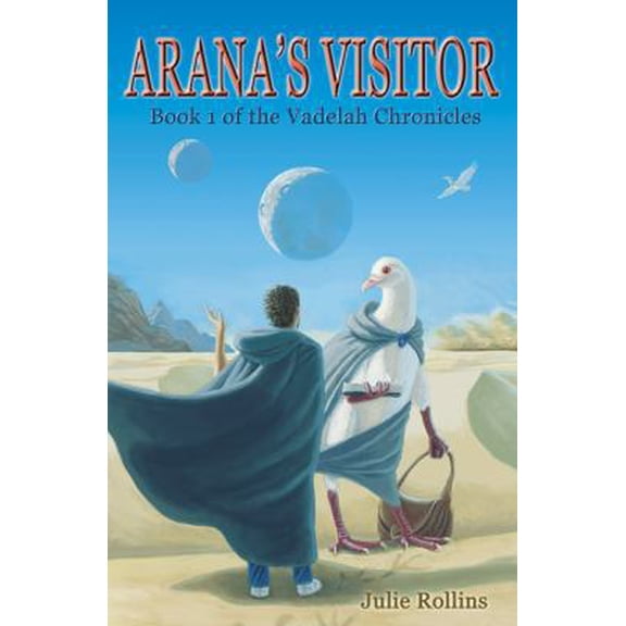 Pre-Owned Arana's Visitor: Book 1 of the Vadelah Chronicles (Paperback) 1553069609 9781553069607