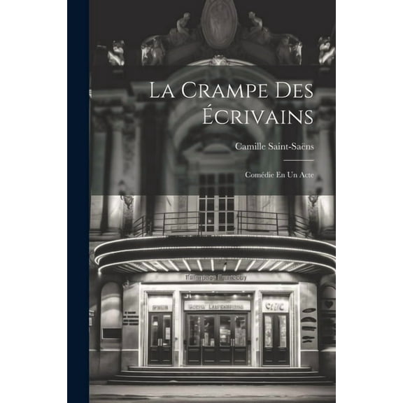 La Crampe Des Écrivains (Paperback)