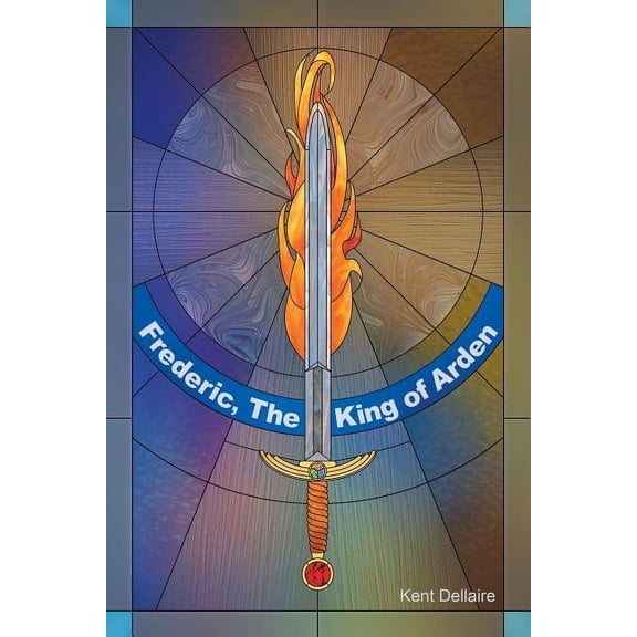 Frederic, The King Of Arden (Paperback)