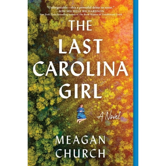 Last Carolina Girl: A Novel