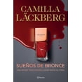 thumbnail image 1 of Libro Sueños De Bronce (serie Faye 3) Tapa Blanda, Autor Camilla Lckberg, Editorial Planeta Mexico, 1 of 3