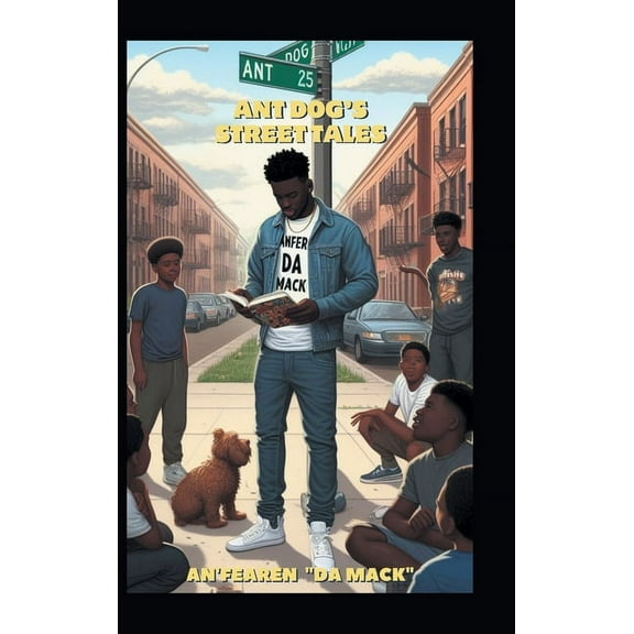 Ant Dog's Street Tales (Hardcover)