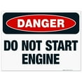 thumbnail image 1 of Do Not Start Engine Sign, OSHA Danger Sign, 18x24 Corrugated Plastic, 1 of 1