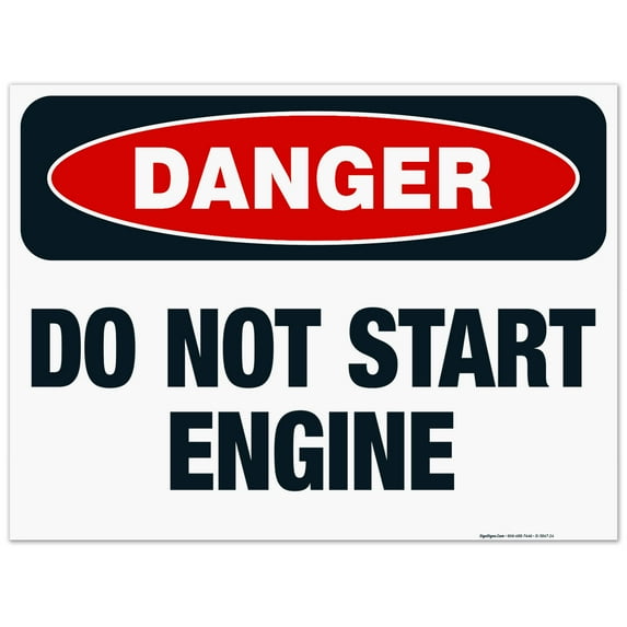 Do Not Start Engine Sign, OSHA Danger Sign, 18x24 Corrugated Plastic