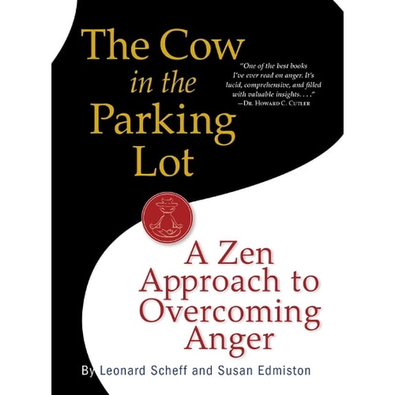 Pre-Owned The Cow in the Parking Lot: A Zen Approach to Overcoming Anger Paperback