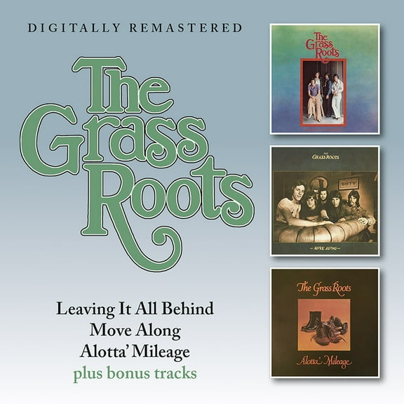 The Grass Roots - Leaving It All Behind / Move Along / Alotta' Mileage   Bonus Tracks - Music & Performance - CD