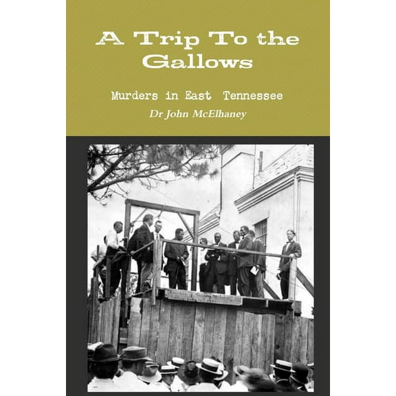 A Trip To the Gallows, (Paperback)