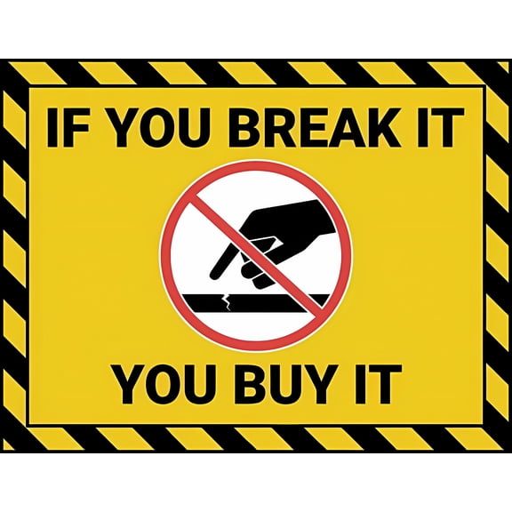 If You Break It You Buy It Tin Sign, 8"x12" Vintage Metal Wall Decor, Humorous Decor for Home Farm Bar