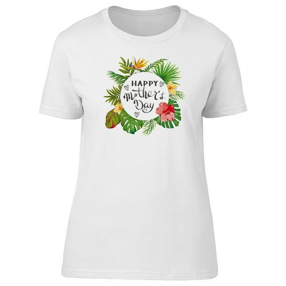 Happy Mothers Day Jungle Wreath T-Shirt Women -Image by Shutterstock, Female Medium