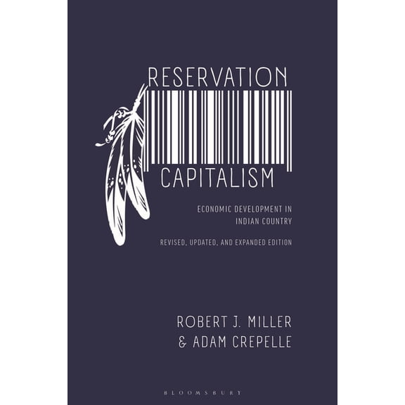 Reservation Capitalism: Revised, Updated, and Expanded Edition, (Hardcover)