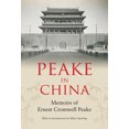 thumbnail image 1 of Pre-Owned Peake in China : Memoirs of Ernest Cromwell Peake (Hardcover), 1 of 2