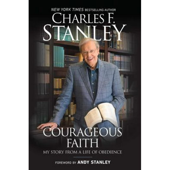 Pre-Owned Courageous Faith: My Story from a Life of Obedience (Hardcover) 1501132695 9781501132698