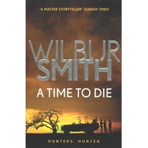 Pre-Owned Time To Die (Paperback) 1785766740 9781785766749