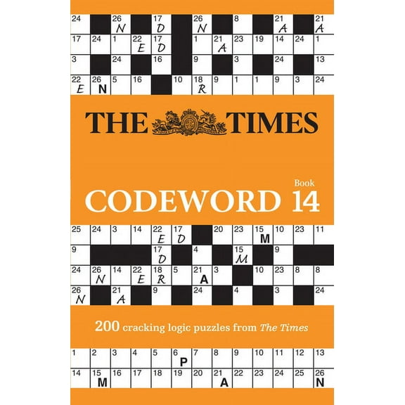 Times Puzzle Books The Times Codeword Book 14: 200 Cracking Logic Puzzles from the Times, (Paperback)