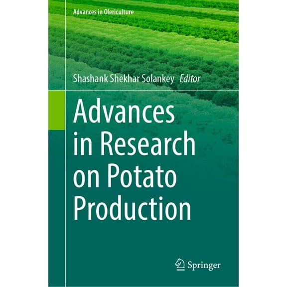 Advances in Olericulture Advances in Research on Potato Production, (Hardcover)
