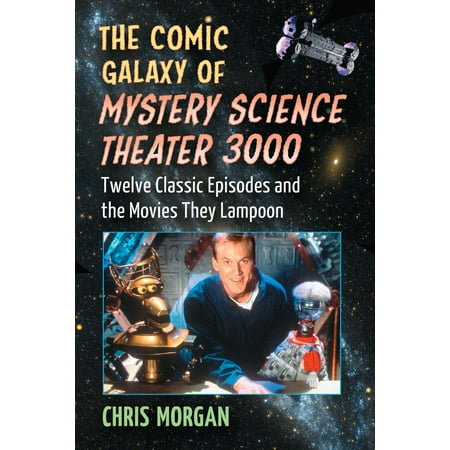 The Comic Galaxy of Mystery Science Theater 3000 -