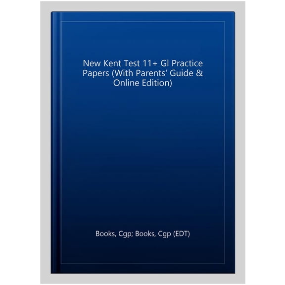 New Kent Test 11  Gl Practice Papers (With Parents' Guide &
