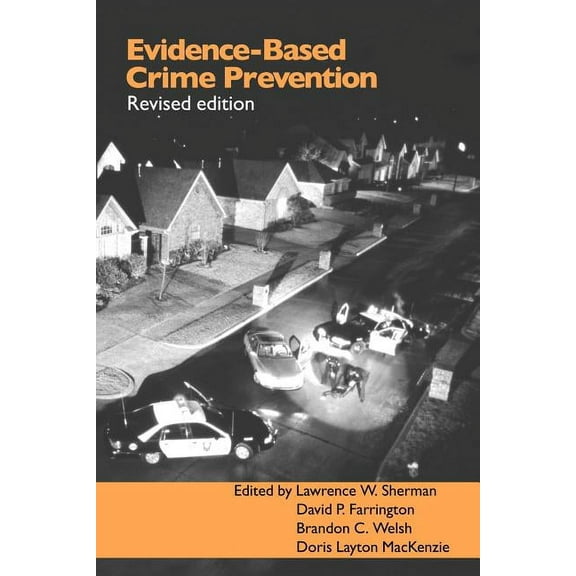 Evidence-Based Crime Prevention, (Paperback)