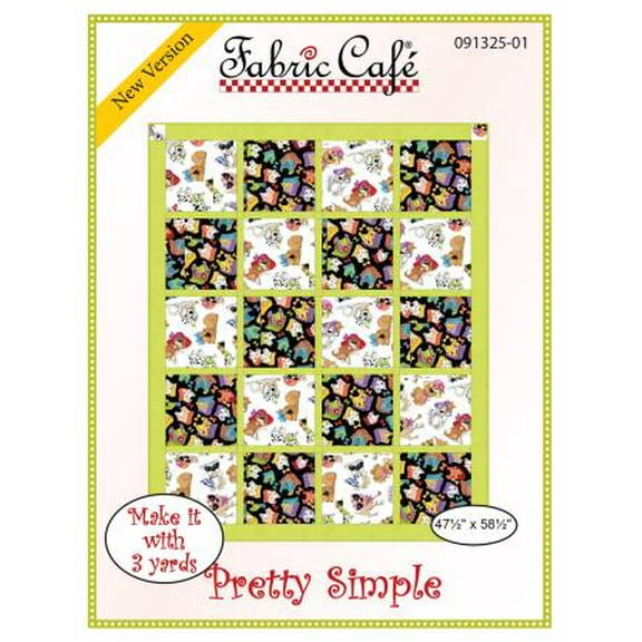 Pretty Simple- 3 Yard Quilt Pattern- Fabric Cafe - Fc091325-01