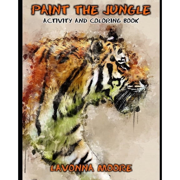 Paint The Jungle Activity and Coloring Book, (Paperback)