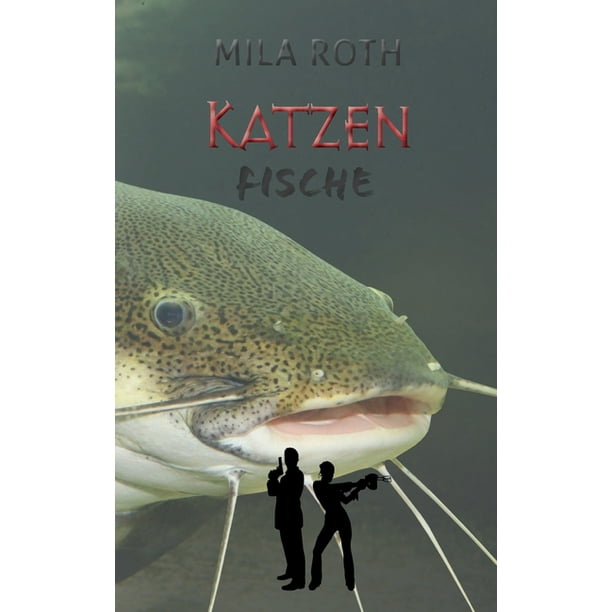 Katzenfische Fall 5 Fur Markus Neumann Und Janna Berg Paperback Walmart Com Walmart Com