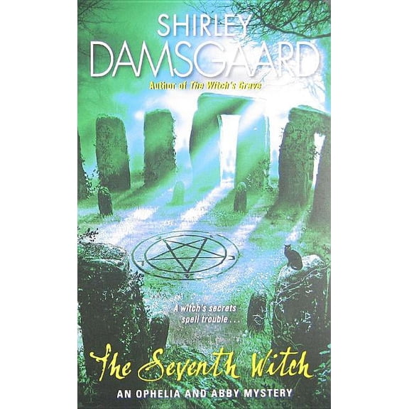 Abby and Ophelia The Seventh Witch, Book 5, (Paperback)