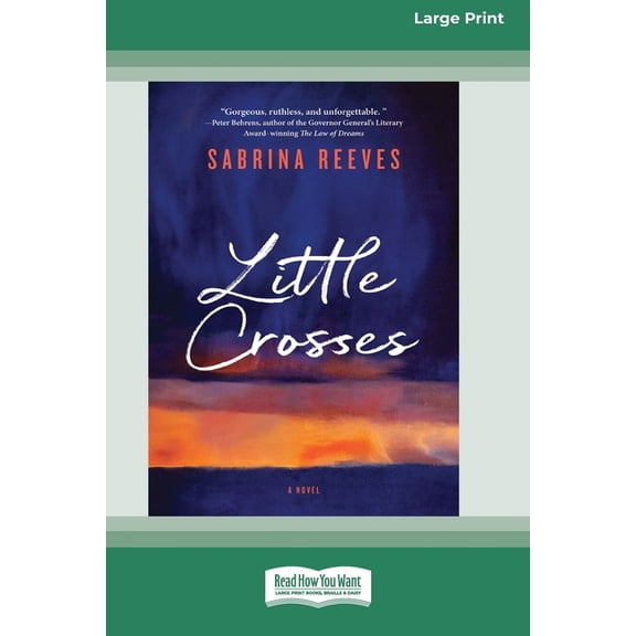 Little Crosses: A Novel [Large Print 16pt], (Paperback)
