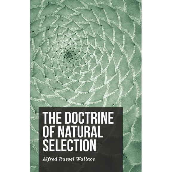 The Doctrine of Natural Selection, (Paperback)