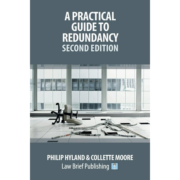 A Practical Guide To Redundancy - Second Edition (Paperback)