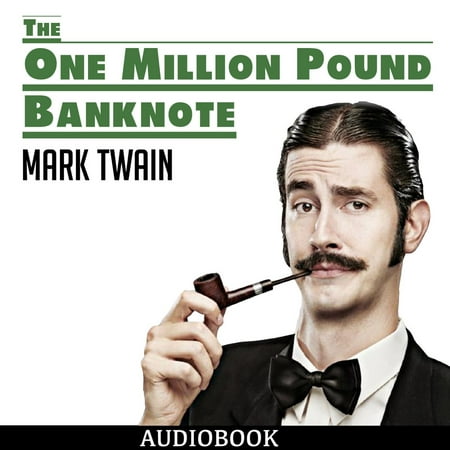 The One Million Pound Banknote - Audiobook