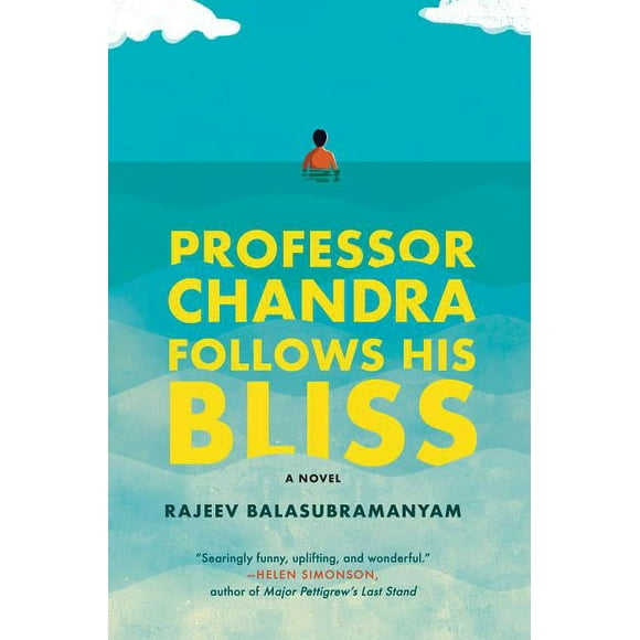 Professor Chandra Follows His Bliss (Hardcover)