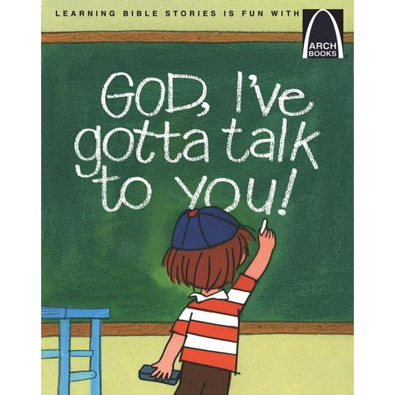 God, I've Gotta Talk to You! (Paperback)
