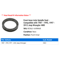 thumbnail image 2 of Front Inner Axle Spindle Seal - Compatible with 1987 - 1995, 1997 - 2012 Jeep Wrangler 4WD 1988 1989 1990 1991 1992 1993 1994 1998 1999 2000 2001 2002 2003 2004 2005 2006 2007 2008 2009, 2 of 2