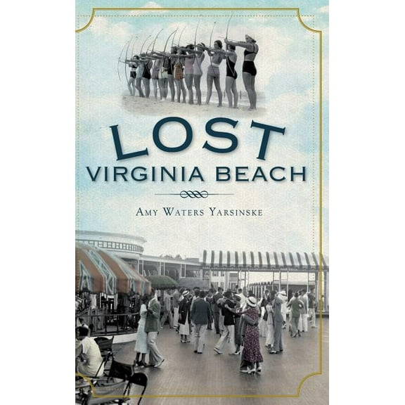Lost Virginia Beach (Hardcover)