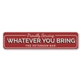 thumbnail image 2 of Proudly Serving Whatever You Bring Novelty Decor, Metal Wall Sign - 4x18 Inches, 2 of 4