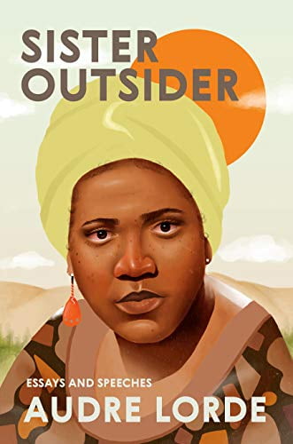 Pre-Owned Sister Outsider: Essays and Speeches