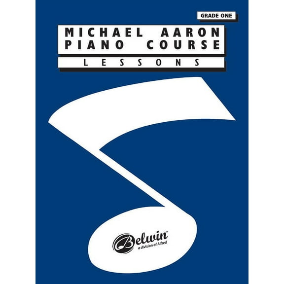 Michael Aaron Piano Course Michael Aaron Piano Course Lessons: Grade 1, (Paperback)