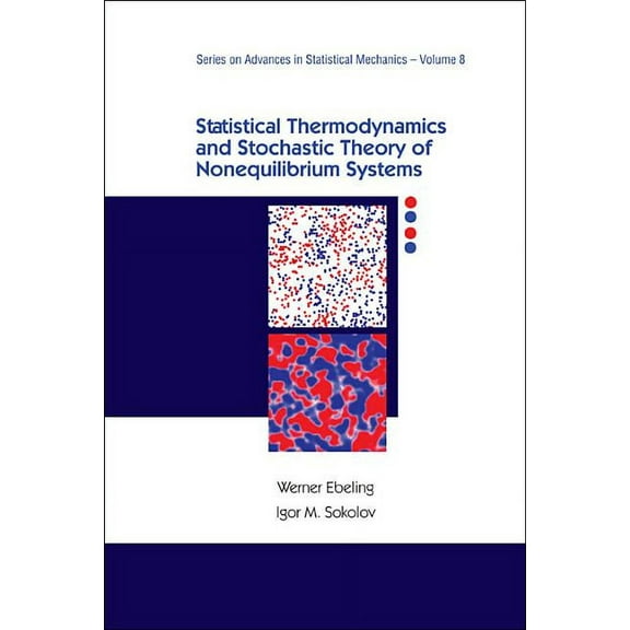 Advances in Statistical Mechanics Statistical Thermodyn & Stochastic..(V8), Book 8, (Hardcover)