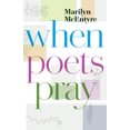 thumbnail image 1 of Pre-Owned When Poets Pray (Hardcover) 0802876587 9780802876584, 1 of 1