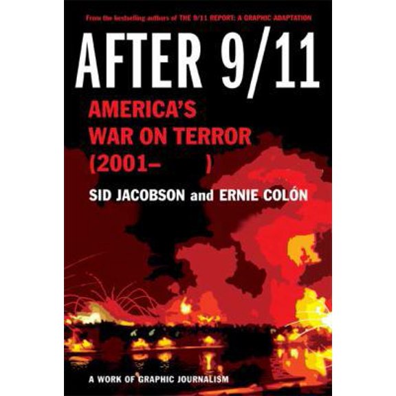 Pre-Owned After 9/11: America's War on Terror (2001- ) (Hardcover) 0809023571 9780809023578