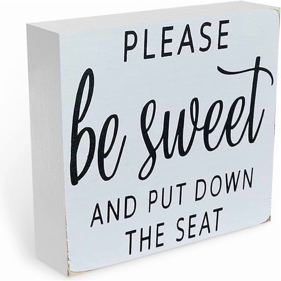 Cskhip Please Be Sweet And Put Down The Seat Wood Sign Funny Bathroom Sign Farmhouse Bathroom 5x5 inch