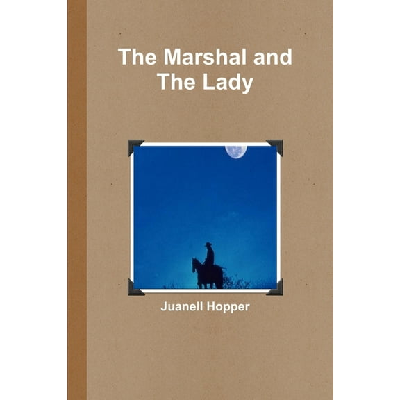 The Marshal and The Lady, (Paperback)