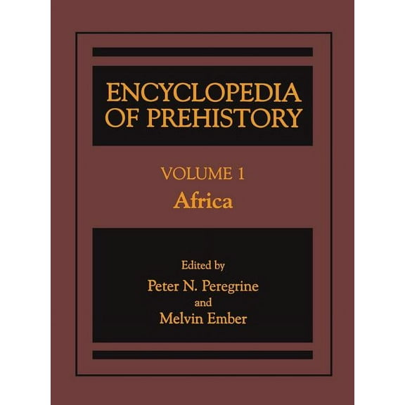 Elgar Reference Collection Encyclopedia of Prehistory: Volume 1: Africa, (Hardcover)