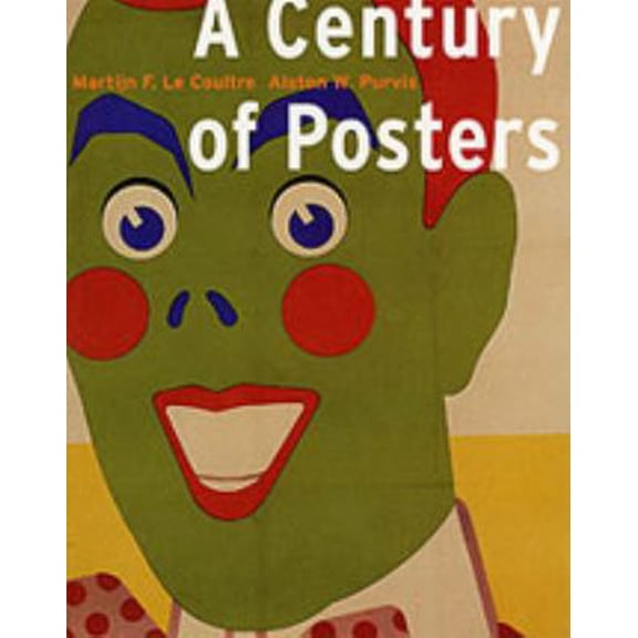 Pre-Owned A Century of Posters (Paperback) 0853318638 9780853318637