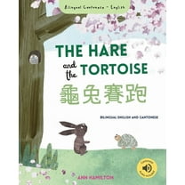 The Hare and the Tortoise 龜兔賽跑: (Bilingual Cantonese with Jyutping and English - Traditional Chinese Version), (Paperback)