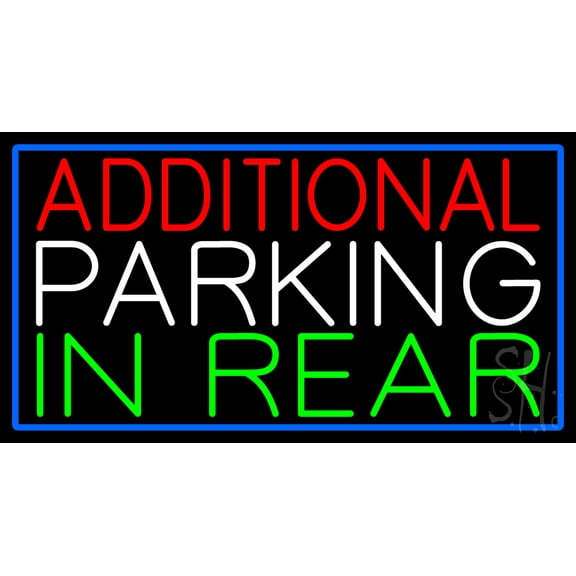 Additional Parking In Rear With Blue Border LED Neon Sign 20 x 37 - inches, Clear Edge Cut Acrylic Backing, with Dimmer - Bright and Premium built indoor LED Neon Sign for Bar decor.