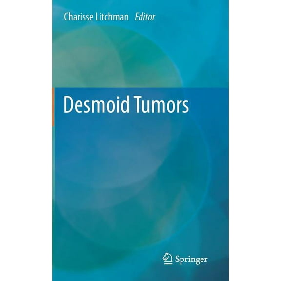 Desmoid Tumors, (Hardcover)