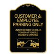 thumbnail image 1 of SignMission A-DES-BG-1824-24218 18 x 24 in. Designer Series Sign - Customer & Employee Parking Only Unauthorized Vehicles Towed At Owner Expense with Graphic, Black & Gold, 1 of 1